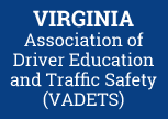 Virginia Association of Driver Education & Traffic Safety